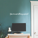 Vinyl Wall Art Decal - You're Something Special - 4" x 30" - Trendy Motivational Good Vibes Cute Quote Sticker For Home Bedroom Kids Room Playroom Nursery Daycare School Classroom Decor 2