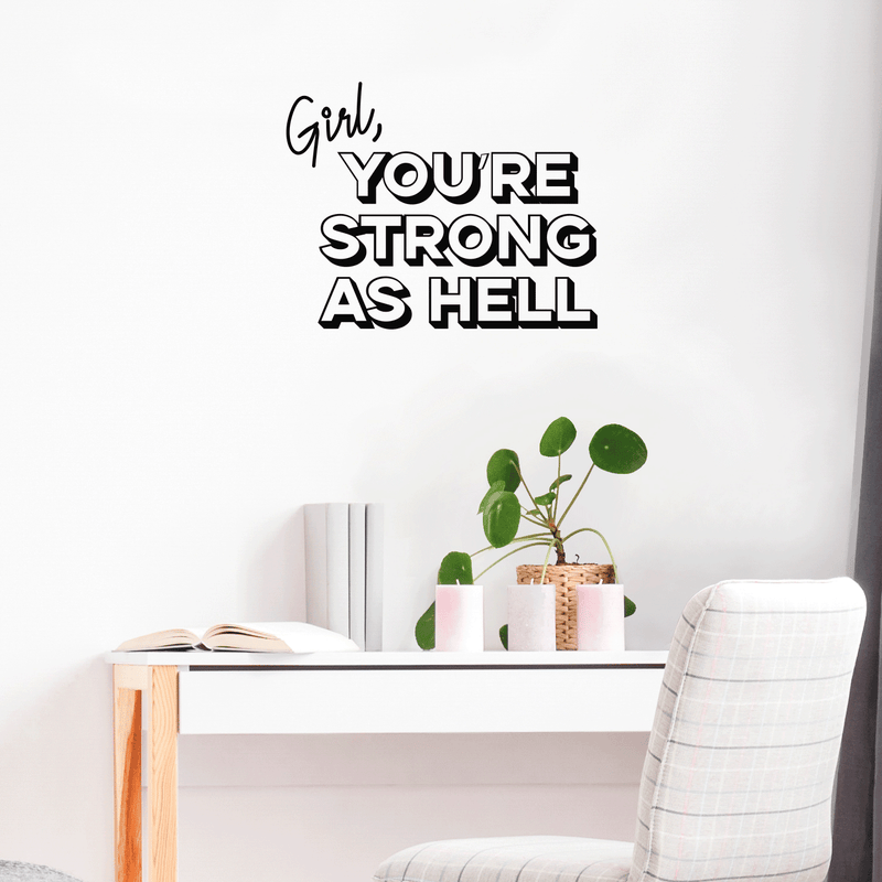 Vinyl Wall Art Decal - Girl You're Strong As Hell - 22" x 28" - Trendy Inspirational Positive Girly Quote Sticker For Girls Room Bedroom Closet Playroom Living Room Office Yoga Ballet Feminine Decor 3