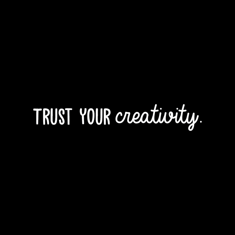 Vinyl Wall Art Decal - Trust Your Creativity - 5" x 30" - Trendy Cute Inspirational Positive Artistic Quote Sticker For Living Room Playroom Office Meetings Conference Room School Classroom Decor 1