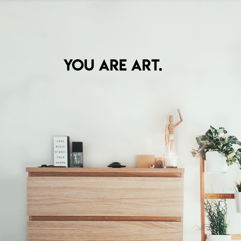 Vinyl Wall Art Decal - You Are Art - 3" x 25" - Motivational Cute Optimistic Self Esteem Quote Sticker For Bedroom Closet Living Room Playroom School Daycare Coffee Shop Decor 2