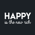 Vinyl Wall Art Decal - Happy Is The New Rich - 13" x 30" - Trendy Inspirational Cute Optimistic Quote Sticker For Office Meetings Conference Room Playroom School Classroom Decor 1