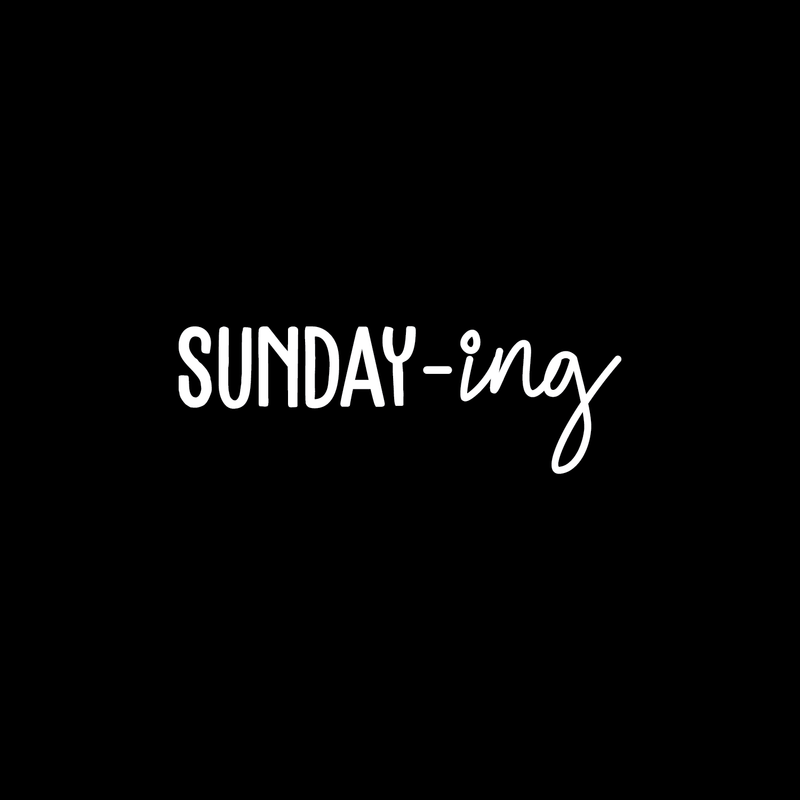Vinyl Wall Art Decal - Sunday-ing - 8" x 25" - Trendy Funny Weekend Quote Sticker For Home Bedroom Living Room Kitchen Apartment Coffee Shop Sunday Decor 1