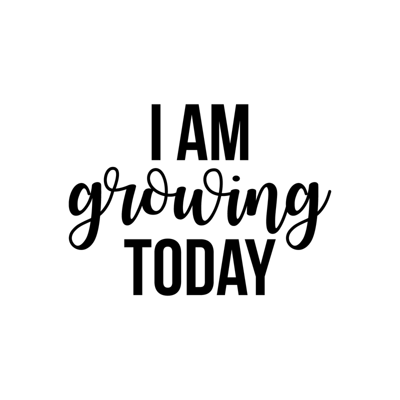 Vinyl Wall Art Decal - I Am Growing Today - 16" x 22" - Modern Motivational optimism Quote Sticker For Home Bedroom Kids Room School Classroom Work Office Patio Decor 1
