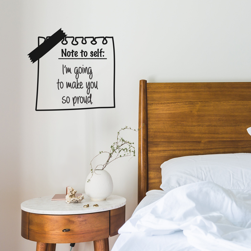 Vinyl Wall Art Decal - Note To Self: I'm Gonna Make You So Proud - 17" x 18" - Inspirational Cute Self Esteem Quote Sticker For Bedroom Kids Room Playroom Living Room Daycare Classroom Decor 3