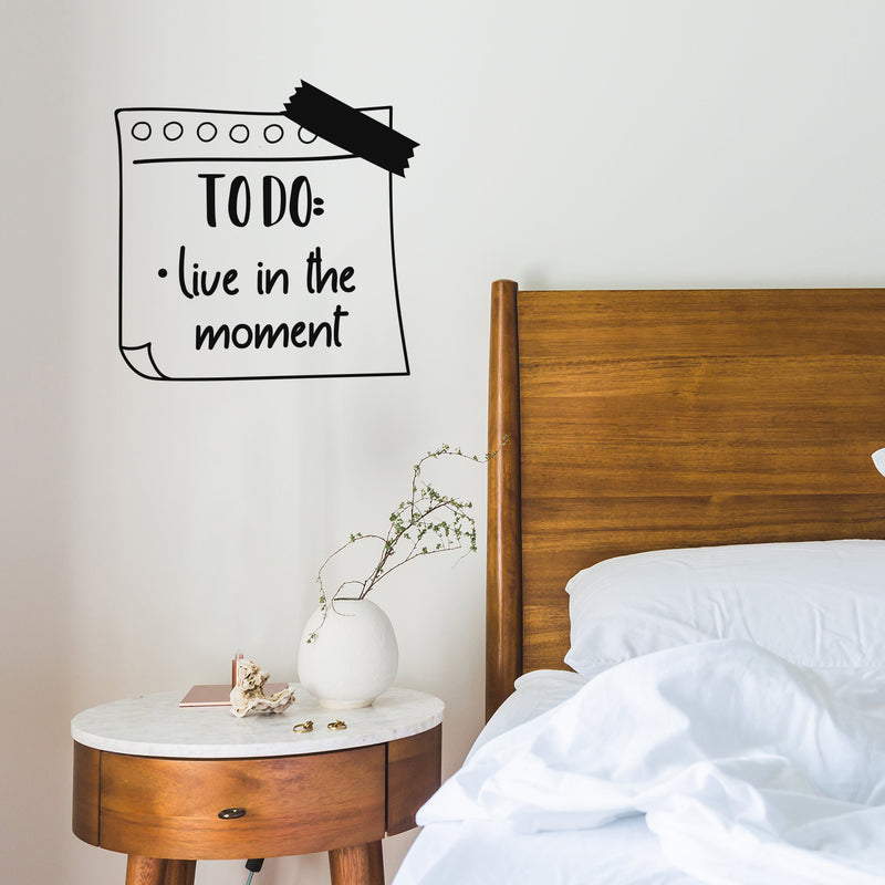 Vinyl Wall Art Decal - To Do: Live In The Moment - 17" x 17" - Trendy Motivational Good Vibes Cute Quote Sticker For Home Bedroom Kids Room Playroom Nursery Daycare School Classroom Decor 2