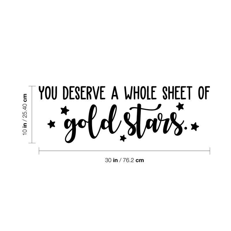 Vinyl Wall Art Decal - You Deserve A Whole Sheet Of Gold Stars - 10" x 30" - Inspirational Optimistic Cute Quote Sticker For Bedroom Kids Room Playroom Living Room School Classroom Decor 4