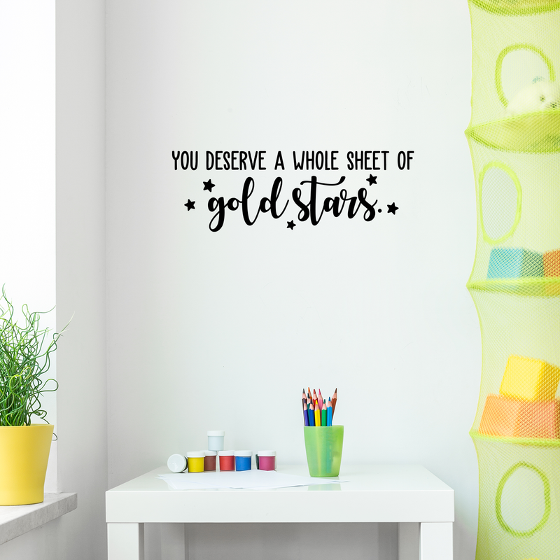 Vinyl Wall Art Decal - You Deserve A Whole Sheet Of Gold Stars - Inspirational Optimistic Cute Quote Sticker For Bedroom Kids Room Playroom Living Room School Classroom Decor 3