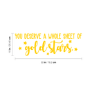 Vinyl Wall Art Decal - You Deserve A Whole Sheet Of Gold Stars - 10" x 30" - Inspirational Optimistic Cute Quote Sticker For Bedroom Kids Room Playroom Living Room School Classroom Decor 4