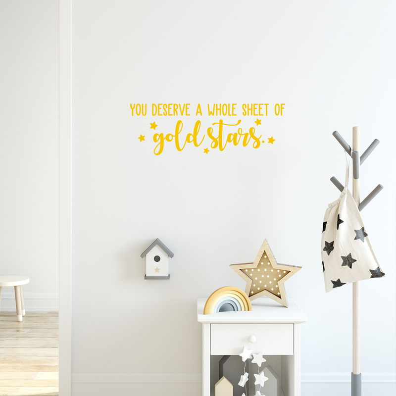 Vinyl Wall Art Decal - You Deserve A Whole Sheet Of Gold Stars - 10" x 30" - Inspirational Optimistic Cute Quote Sticker For Bedroom Kids Room Playroom Living Room School Classroom Decor 3