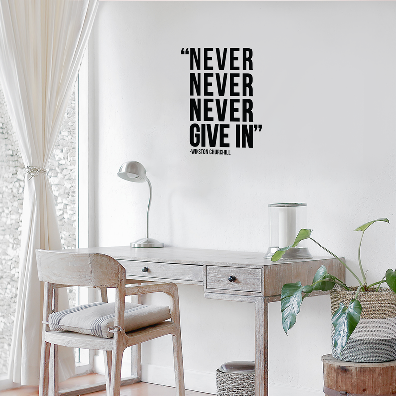 Vinyl Wall Art Decal - Never Never Never Give In - Winston Churchill - 21.5" x 17" - Modern Inspirational Optimism Quote Sticker For Home Office Bedroom School Classroom Decor 2
