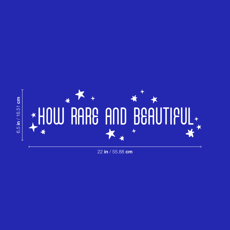 Vinyl Wall Art Decal - How Rare And Beautiful  - 6.5" x 22" -  Trendy Optimistic Cute  Star Shape Quote Sticker For Office Work Business Store Coffee Shop Bedroom Living Room Playroom Kids Room Decor 4
