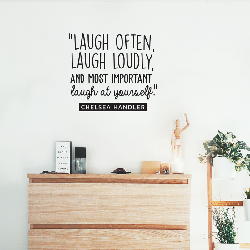 Vinyl Wall Art Decal - Laugh Often; Laugh Loudly; And Most Important Laugh At Yourself - 19.5" x 22" - Optimistic Cute Self Esteem Quote Sticker For Bedroom Kids Room Living Room Playroom Decor 3