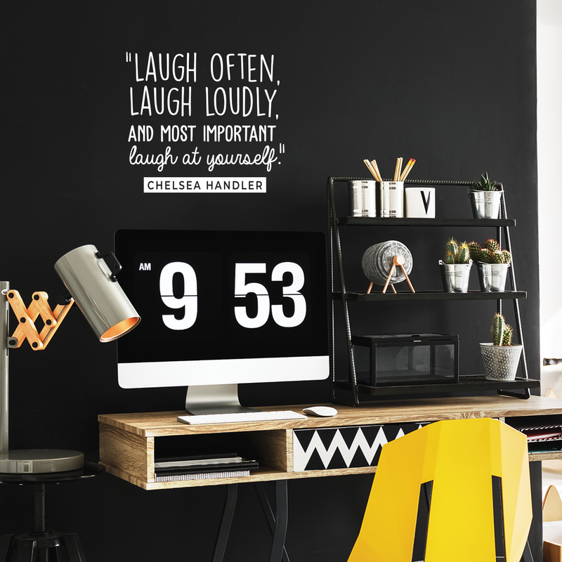 Vinyl Wall Art Decal - Laugh Often; Laugh Loudly; And Most Important Laugh At Yourself - 19.5" x 22" - Optimistic Cute Self Esteem Quote Sticker For Bedroom Kids Room Living Room Playroom Decor 2