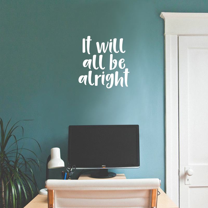 Vinyl Wall Art Decal - It Will All Be Alright - 17.5" x 17" - Modern Inspirational Optimism Quote Sticker For Home Office Bedroom Kids Room Coffee Shop Decor 3