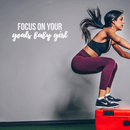 Vinyl Wall Art Decal - Focus On Your Goals Baby Girl - 11.5" x 35" - Trendy Inspirational Positive Quote Sticker For Girls Room Bedroom Closet Playroom Living Room Office Yoga Ballet Feminine Decor 3