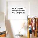 Vinyl Wall Art Decal - Just A Masterpiece Learning To Master Peace - 15" x 30" - Inspirational Positive Self Esteem Quote Sticker For Home Bedroom Closet Living Room Kids Room Playroom Office Decor 2
