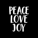 Vinyl Wall Art Decal - Peace Love Joy - 22" x 17" - Trendy Inspirational Self Esteem Quote Sticker For Bedroom Living Room Classroom Kids Room Decor 1