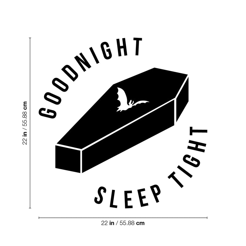 Vinyl Wall Art Decal - Good Night Sleep Tight - 22" x 22" - Fun Trendy Scary Halloween Season Coffin Shape Design Sticker For Bedroom Kids Room Playroom Living Room Office Coffee Shop Store Decor 4