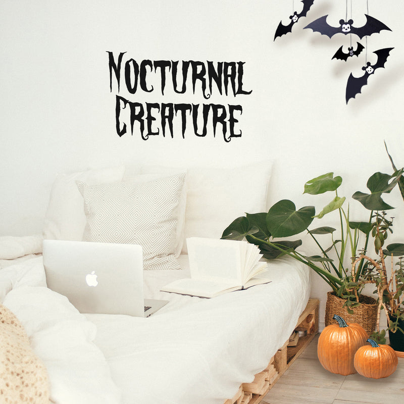 Vinyl Wall Art Decal - Nocturnal Creature -  21" x 35" - Trendy  Fun Frightening Halloween Season Quote Sticker For Kids Room Playroom Living Room Office Coffee Shop Store Business Spooky Decor 3