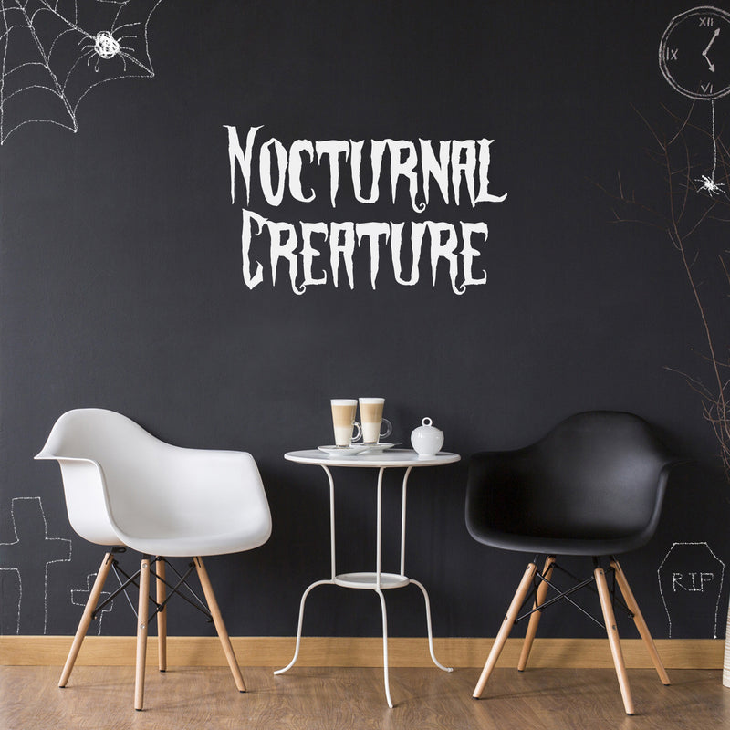 Vinyl Wall Art Decal - Nocturnal Creature -  21" x 35" - Trendy  Fun Frightening Halloween Season Quote Sticker For Kids Room Playroom Living Room Office Coffee Shop Store Business Spooky Decor 2