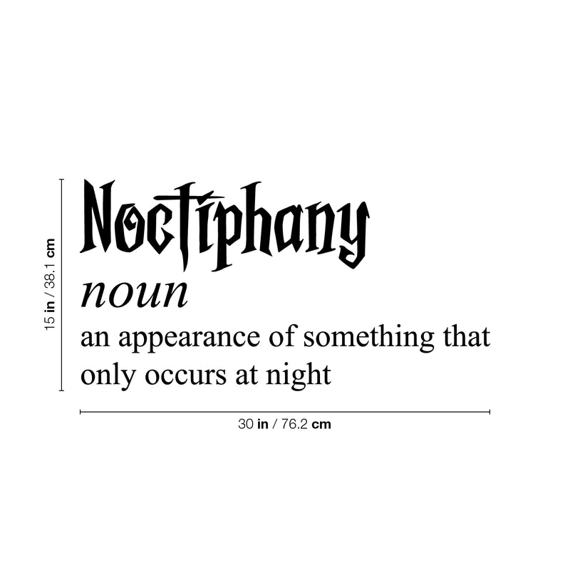 Vinyl Wall Art Decal - Noctiphany - 15" x 30" - Trendy Scary Fun Cute Halloween Quote Sticker For Living Room Kids Room Playroom Office Coffee Shop Classroom Store Business Decor 4