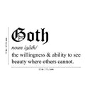 Vinyl Wall Art Decal - Goth - Trendy Spooky Cute Halloween Quote Sticker For Living Room Kids Room Playroom Office Coffee Shop Classroom Store Business Decor 4