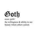 Vinyl Wall Art Decal - Goth - 16" x 30" - Trendy Spooky Cute Halloween Quote Sticker For Living Room Kids Room Playroom Office Coffee Shop Classroom Store Business Decor 1