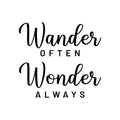 Vinyl Wall Art Decal - Wander Often Wonder Always - 15. Inspirational Trendy Cute Fun Quote Sticker For Bedroom Closet Kids Room Living Room Playroom Daycare Classroom Office Decor 1