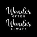 Vinyl Wall Art Decal - Wander Often Wonder Always - 15.5" x 17" - Inspirational Trendy Cute Fun Quote Sticker For Bedroom Closet Kids Room Living Room Playroom Daycare Classroom Office Decor 1