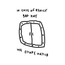 Vinyl Wall Art Decal - In Case Of Really Bad Day Use Escape Hatch - 27" x 17" -Trendy Cute Good Vibes Funny Design Sticker For Kids Bedroom Playroom Daycare Living Room School Coffee Shop Decor 1