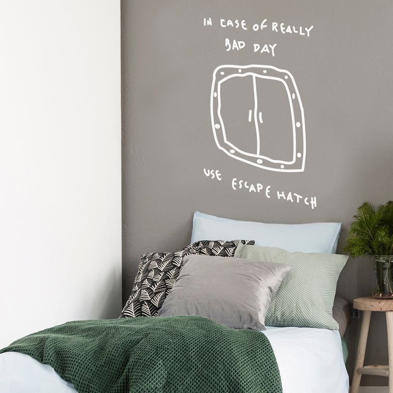 Vinyl Wall Art Decal - In Case Of Really Bad Day Use Escape Hatch - 27" x 17" -Trendy Cute Good Vibes Funny Design Sticker For Kids Bedroom Playroom Daycare Living Room School Coffee Shop Decor 3
