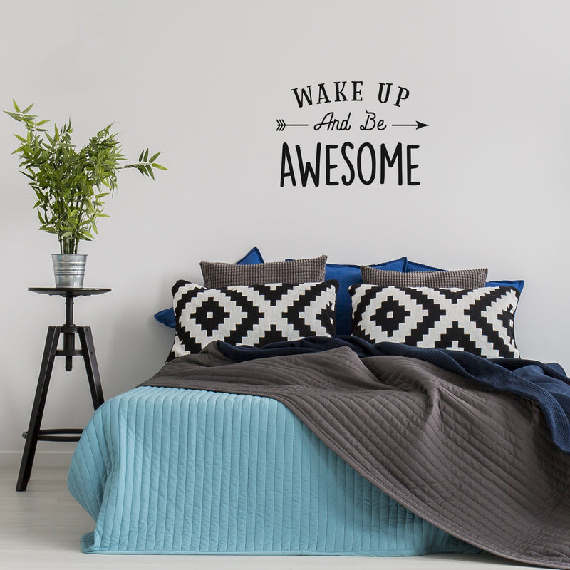 Vinyl Wall Art Decal - Wake Up And Be Awesome - 17" x 25" - Trendy Cute Good Vibes Quote Arrow Design Sticker For Kids Bedroom Playroom Living Room Daycare School Office Coffee Shop Decor 3