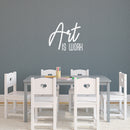 Vinyl Wall Art Decal - Art Is Work - 22" x 26" - Trendy Inspirational Quote Sticker Modern Design For Artists Home Office Teen Bedroom Living Room Apartment Store Decor 3