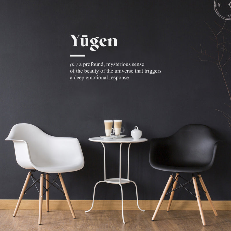 Vinyl Wall Art Decal - Yugen. A Profound; Mysterious Sense Of The Beauty - Minimalist Style Cute Quote Sticker For Bedroom Living Room Playroom Office School Coffee Shop Decor 5