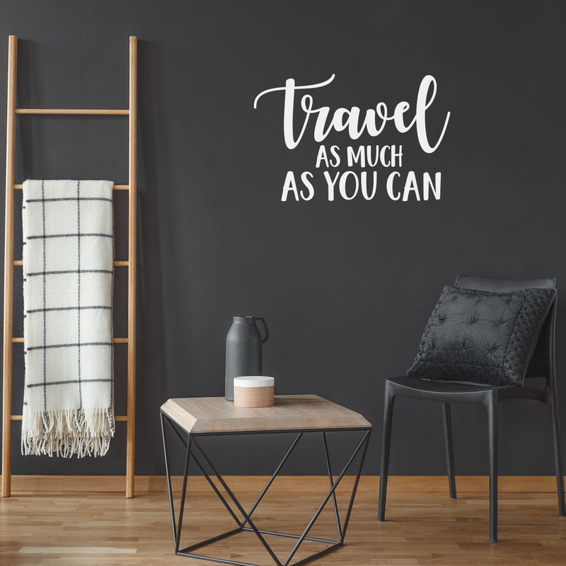 Vinyl Wall Art Decal - Travel As Much As You Can - 17" x 26" - Modern Inspirational Quote Sticker Modern For Home Teen Bedroom Living Room Work Office Classroom Store Decor 2