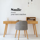 Vinyl Wall Art Decal - Smile - 14" x 30" - Modern Inspirational Positive Definition Quote Sticker For Bedroom Closet Home Office Kids Room Living Room Decor 3