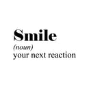 Vinyl Wall Art Decal - Smile - 14" x 30" - Modern Inspirational Positive Definition Quote Sticker For Bedroom Closet Home Office Kids Room Living Room Decor 1