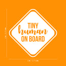 Vinyl Wall Art Decal - Tiny Human On Board - Safety Cute Design Modern Baby Quote Bumper Sticker For Car Window Sign Family Minivan Cars Decor 1