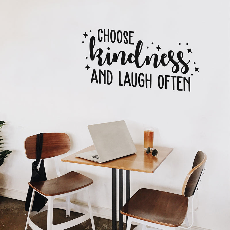 Vinyl Wall Art Decal - Choose Kindness And Laugh Often - Trendy Inspirational Cute Optimistic Quote Sticker For Kids Room Living Room Playroom Office School Office Church Decor 2