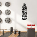 Vinyl Wall Art Decal - Drink More Water - Trendy Motivational Positive Healthy Lifestyle Water Bottle Design Sticker For Gym Crossfit Fitness Yoga Ballet Nutrition Office Decor 4