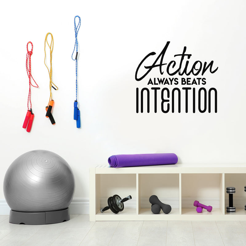 Vinyl Wall Art Decal - Action Always Beats Intention - - Modern Motivational Quote Sticker For Home Gym Bedroom Living Room Work Office Classroom Decor 3