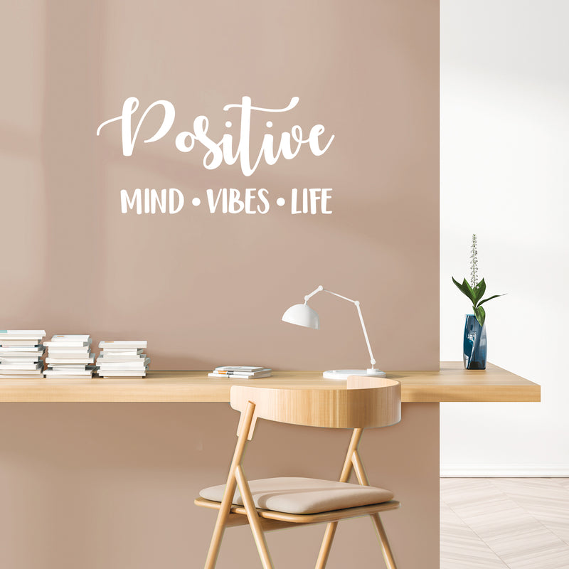 Vinyl Wall Art Decal - Positive Mind · Vibes · Life - 15" x 30" - Trendy Cute Inspirational Optimistic Life Quote Sticker For Bedroom Kids Room Playroom Living Room Office School Coffee Shop Decor 2