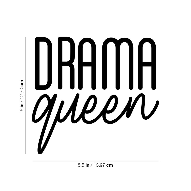 Vinyl Wall Art Decal - Drama Queen - - Trendy Inspirational Sarcasm Women Quote Sticker For Woman Home Office Notebook Book Car Window Laptop Decor 4