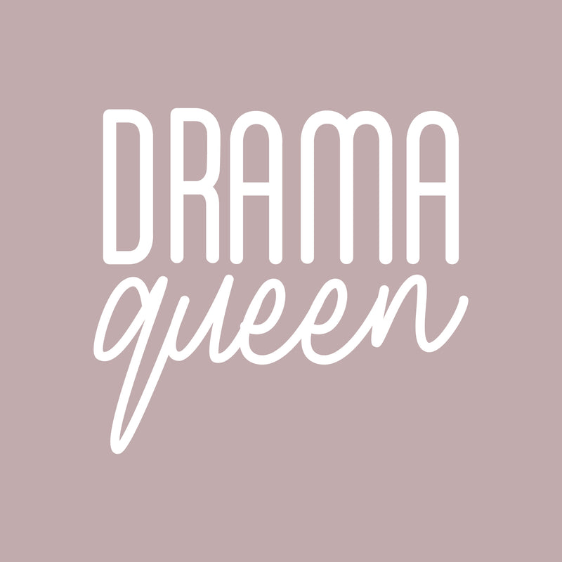 Vinyl Wall Art Decal - Drama Queen - 5" x 5.5" - Trendy Motivational Feminism Quote Sticker For Woman Home Bedroom Living Room Work Office Decor 1