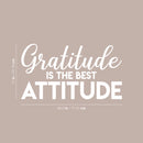 Vinyl Wall Art Decal - Gratitude Is The Best Attitude - 17" x 30.5" - Modern Inspirational Positive Definition Quote Sticker For Bedroom Closet Home School Work Office Kids Room Living Room Decor 4