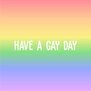 Vinyl Wall Art Decal - Have A Gay Day - Trendy Minimal LGBT Quote Bumper Sticker For Car Rear Window Equality Gay Lesbian Cars Windows Pride Decor 4