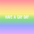 Vinyl Wall Art Decal - Have A Gay Day - 2" x 13" - Trendy Minimal LGBT Quote Sticker For Home Couples Bedroom Living Room Equality Gay Lesbian Pride Event Decor 1