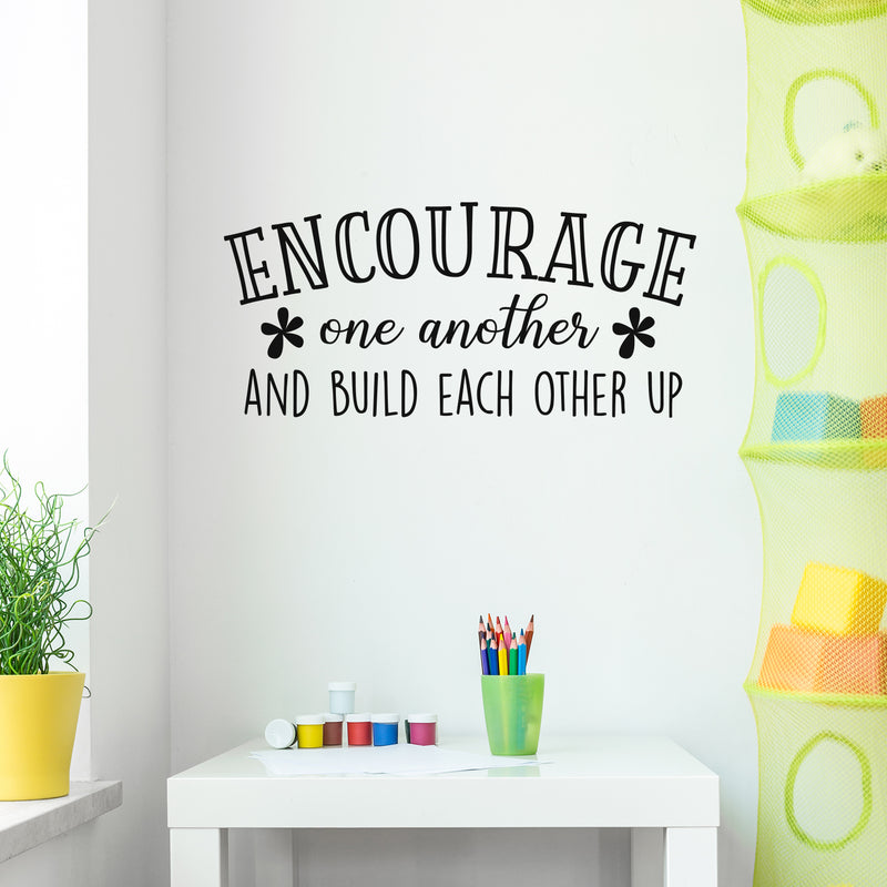 Vinyl Wall Art Decal - Encourage One Another And Build Each Other Up - 15" x 33" - Trendy Cute Inspirational Quote Sticker For Friends Couples Love Bedroom Playroom School Daycare Decor 3