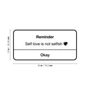 Vinyl Wall Art Decal - Self Love Is Not Selfish - 12" x 30" - Iphone Reminder Shape Modern Inspirational Quote Sticker For Home Office Bedroom Closet Bathroom Decor 4