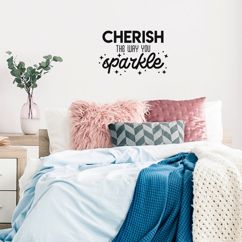 Vinyl Wall Art Decal - Cherish The Way You Sparkle - Cute Inspirational Positive Vibes Quote Sticker For Bedroom Closet Living Room Playroom Kids Room Office School Coffee Shop Decor 2